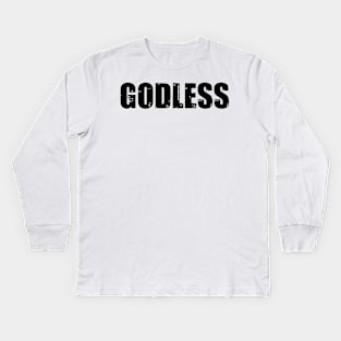 Godless Kids Long Sleeve T-Shirt